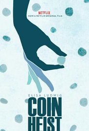 Watch Free Coin Heist (2016)