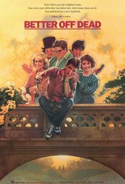 Watch Free Better Off Dead (1985)