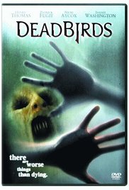 Watch Free Dead Birds (2004)