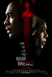 Watch Free When the Bough Breaks (2016)